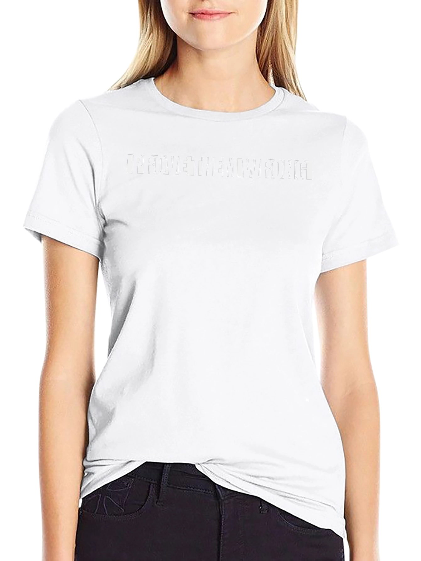 Prove Them Wrong T-Shirt - Motivational Tee