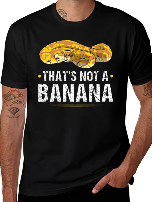 Funny Snake T-Shirt - Thats Not a Banana