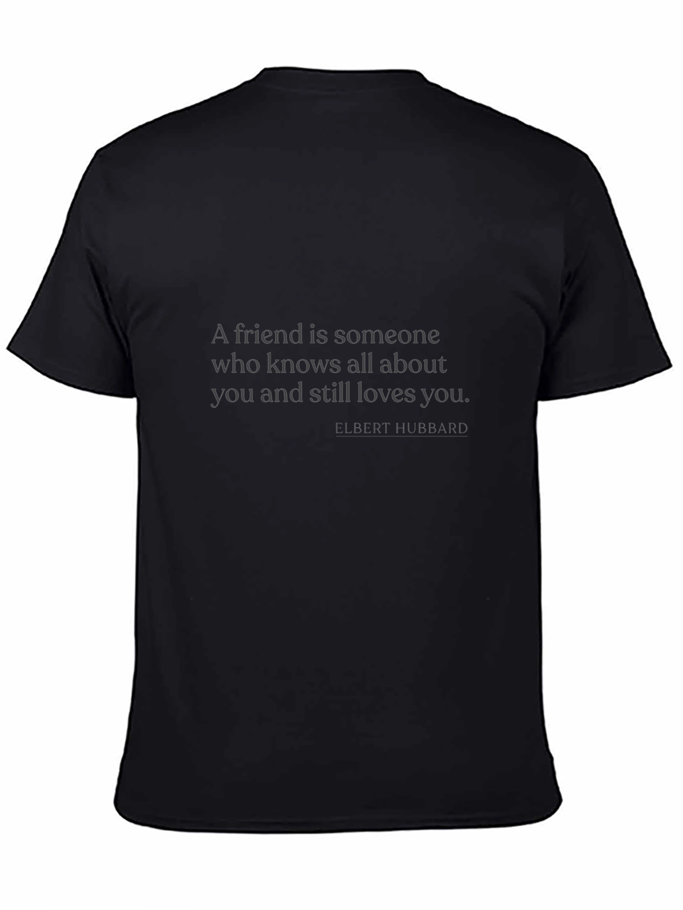 Friendship Quote T-Shirt - A Friend is Someone...