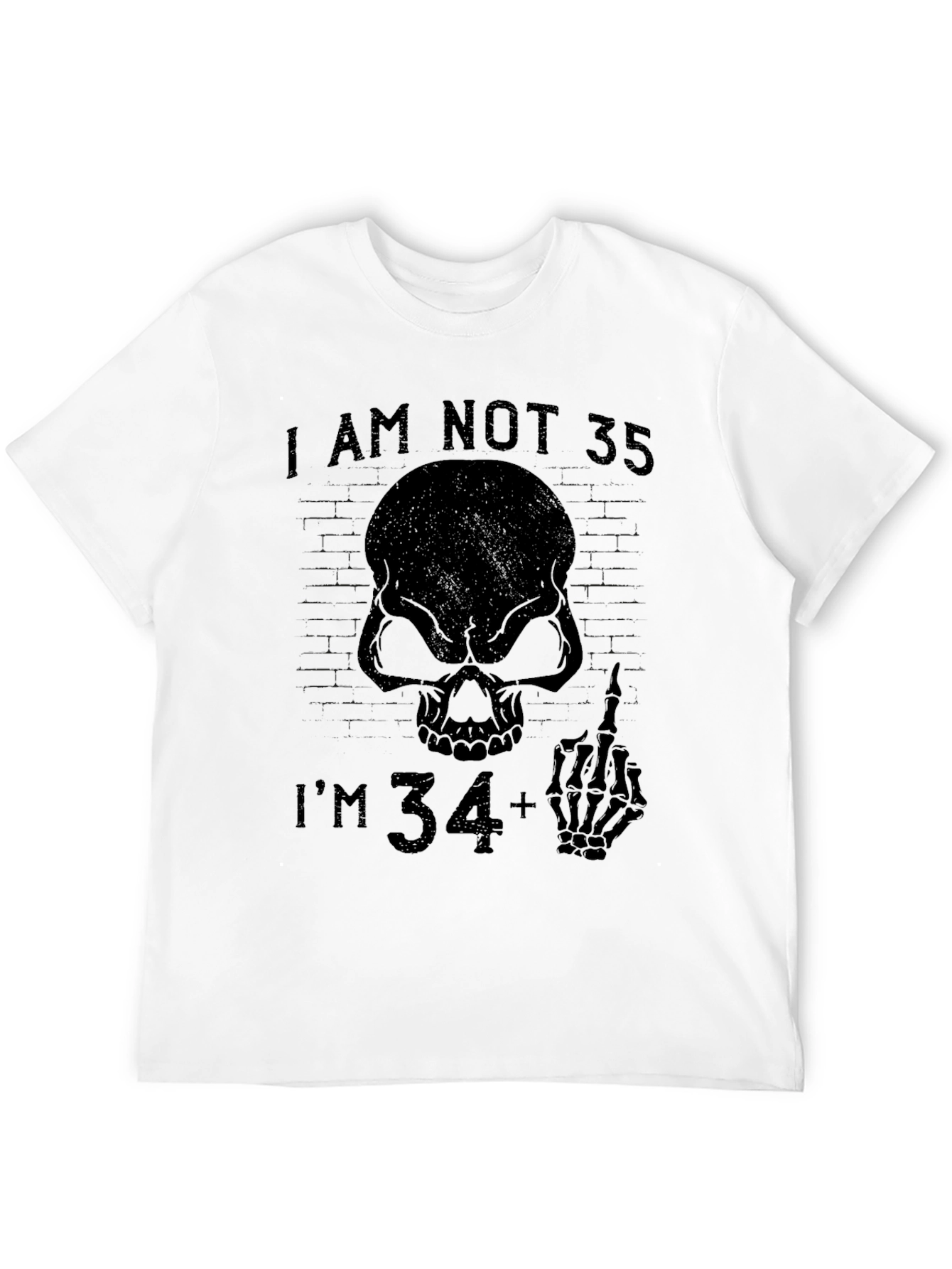 Im Not 35 Im 34+ Black T-Shirt