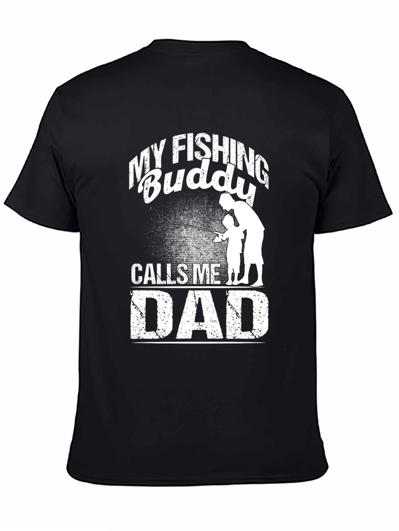 My Fishing Buddy Calls Me Dad T-Shirt