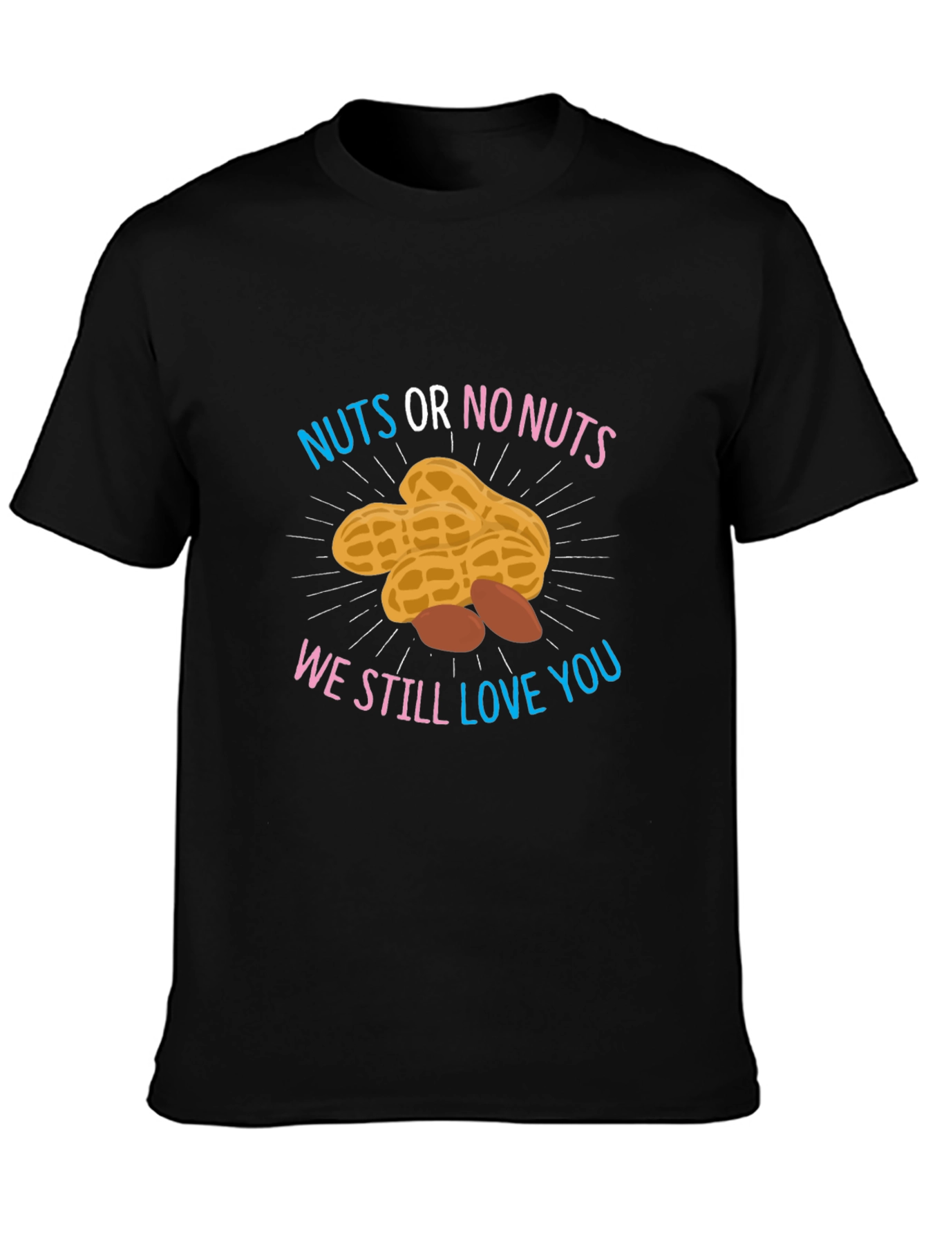 Nuts or No Nuts T-Shirt