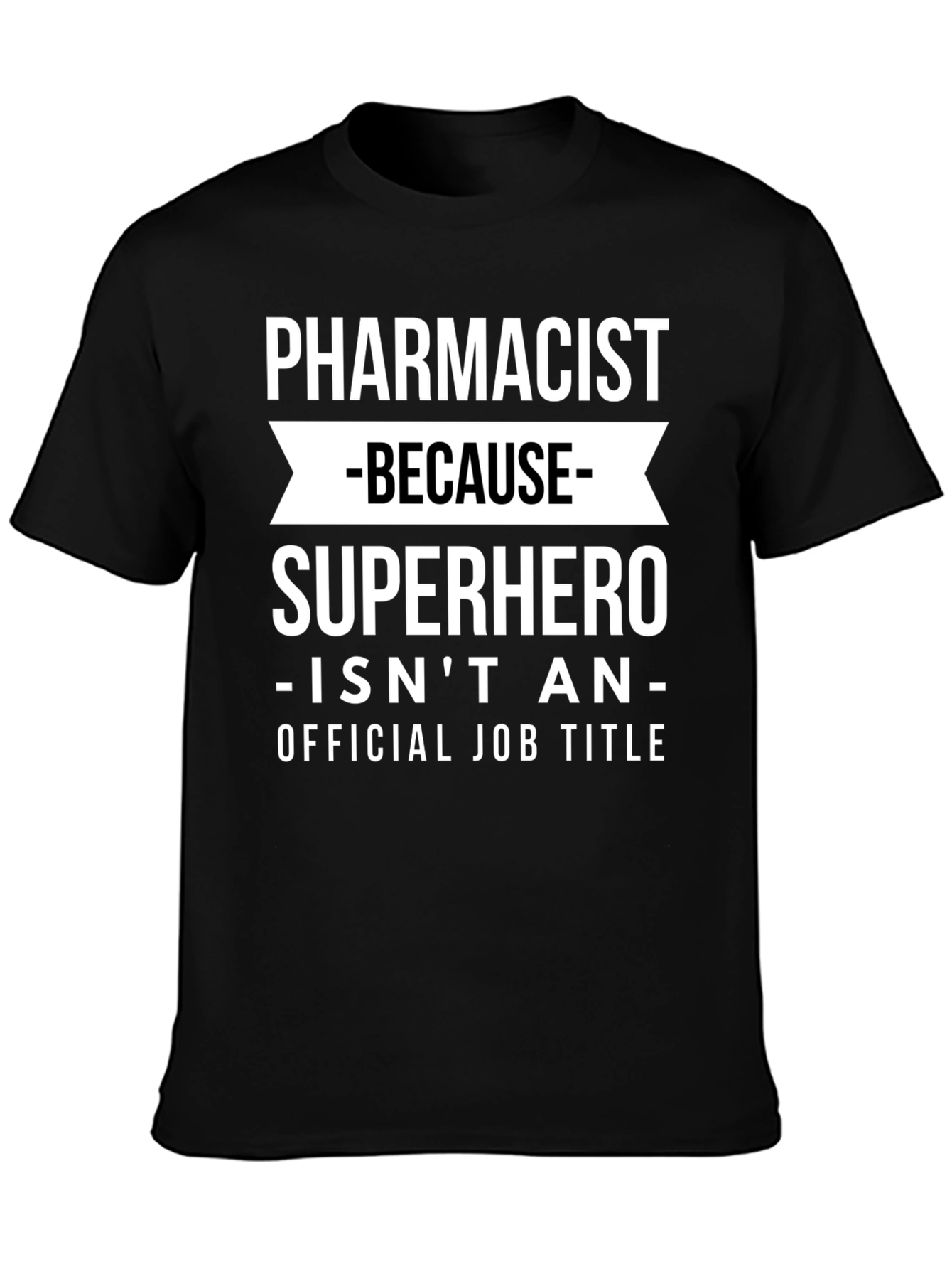 Pharmacist Superhero Funny Graphic Tee