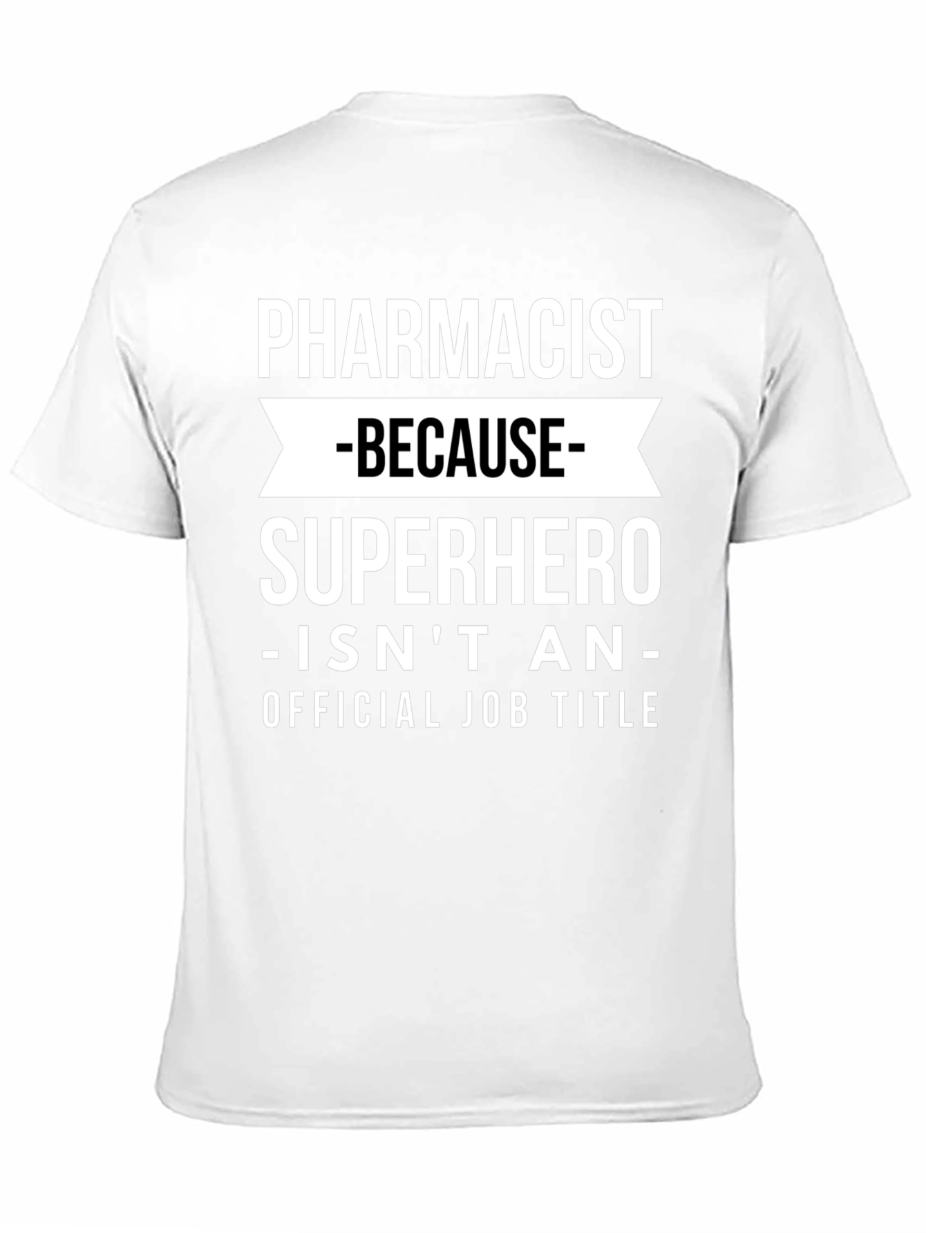Pharmacist Superhero Funny Graphic Tee