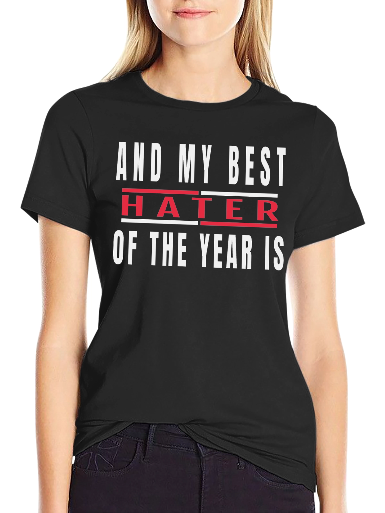 Funny Hater of the Year Black Graphic Tee