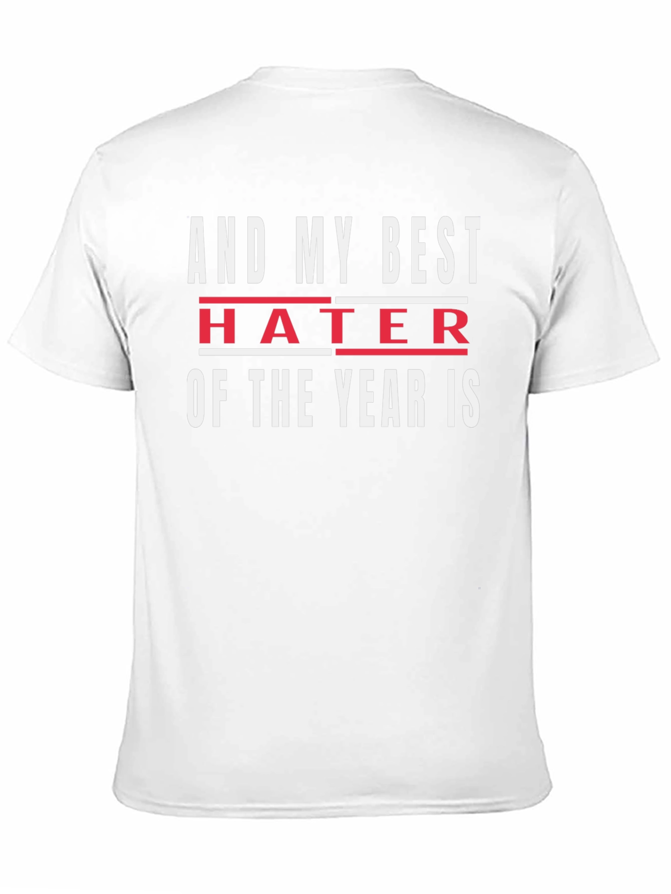 Funny Hater of the Year Black Graphic Tee