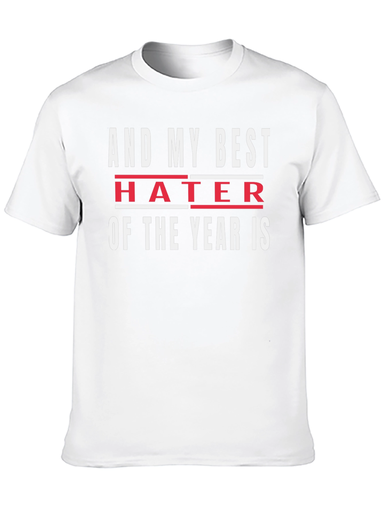 Funny Hater of the Year Black Graphic Tee