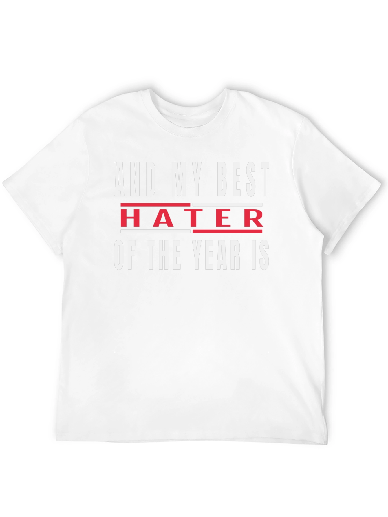 Funny Hater of the Year Black Graphic Tee
