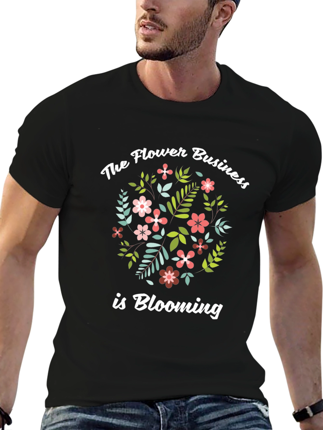 The Flower Business is Blooming T-Shirt