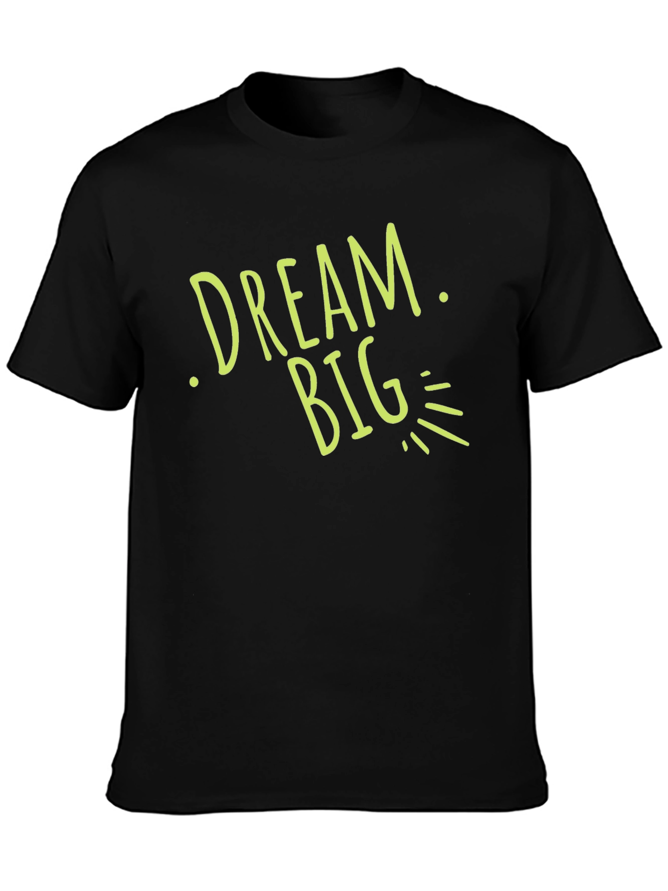 Dream Big Graphic T-Shirt - Motivational Black Tee