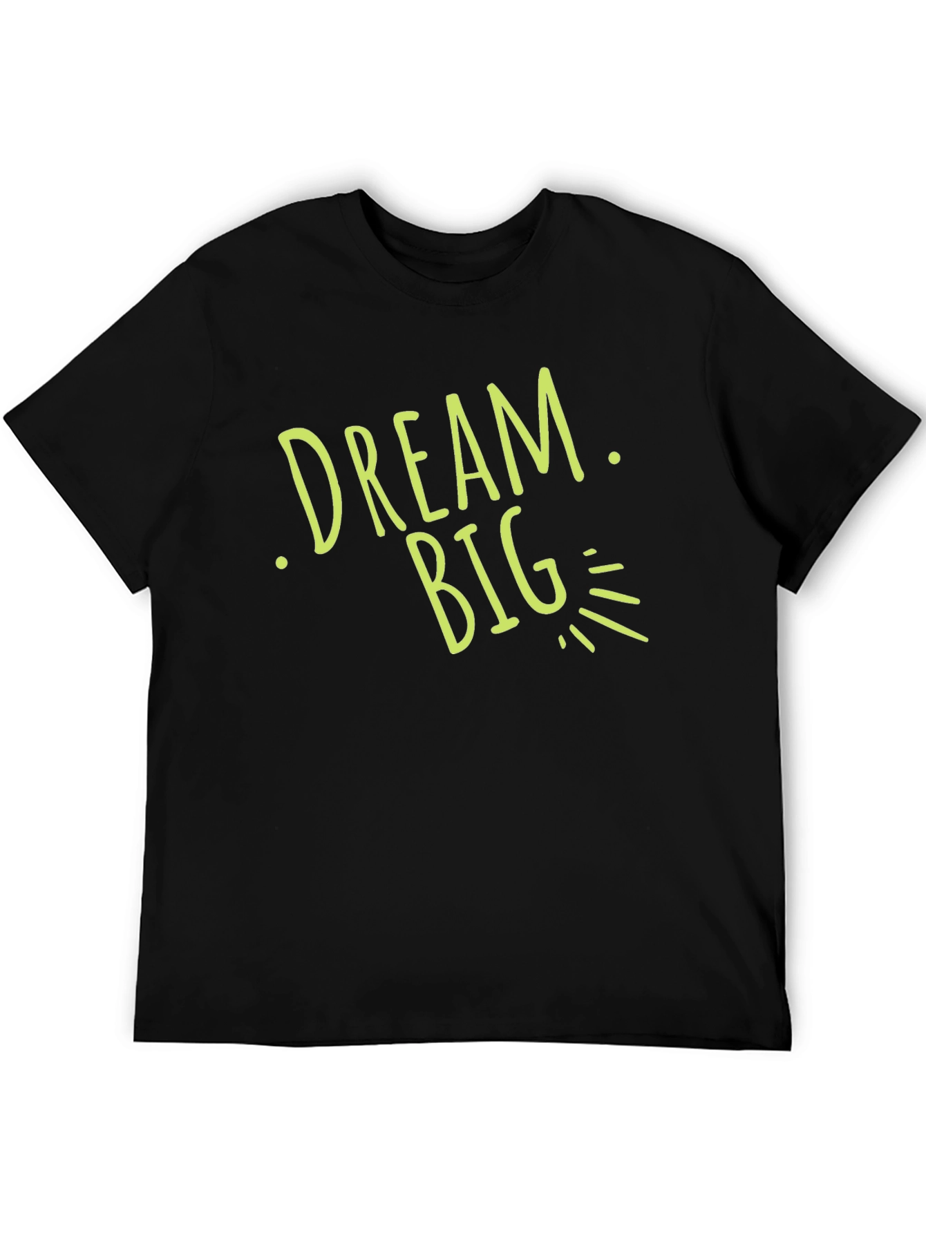 Dream Big Graphic T-Shirt - Motivational Black Tee
