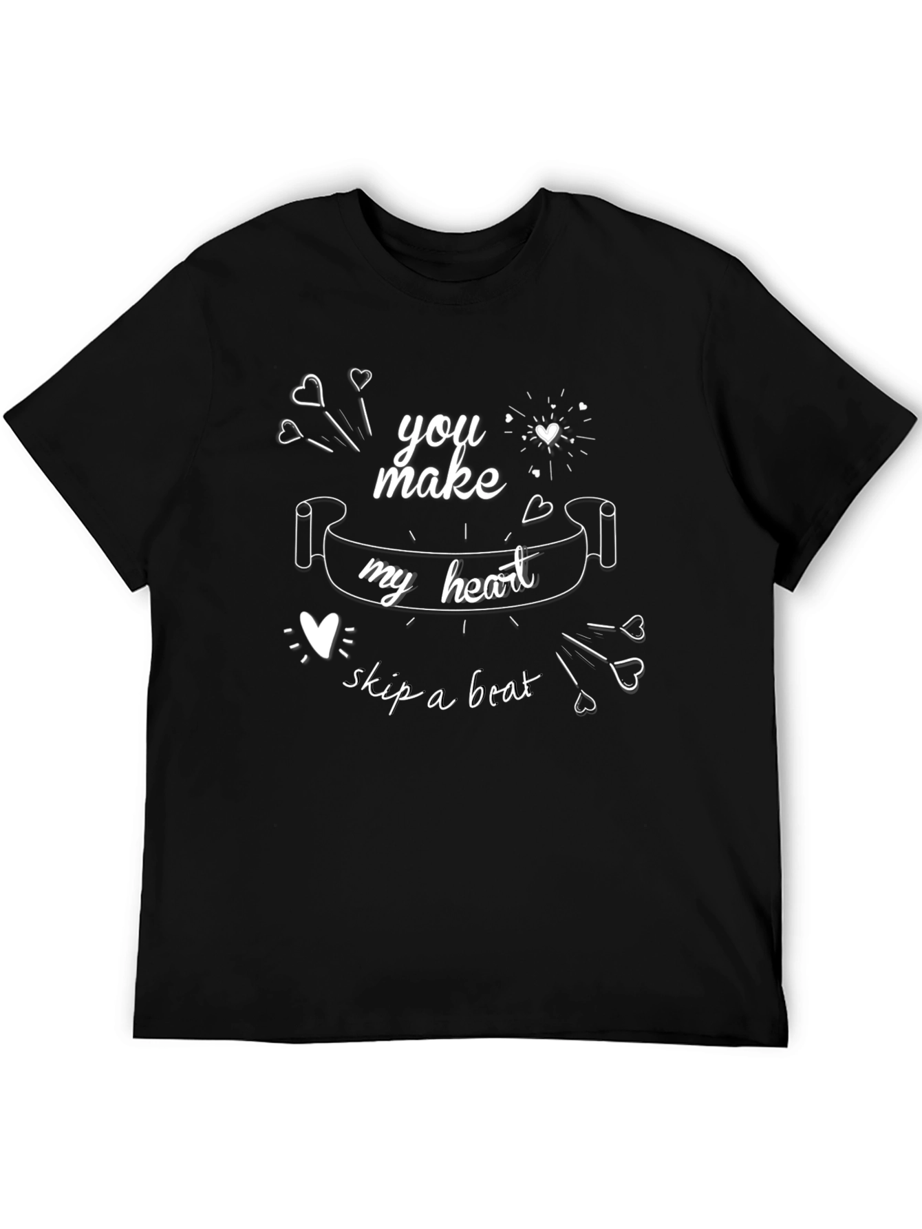 You Make My Heart Skip a Beat Graphic Tee