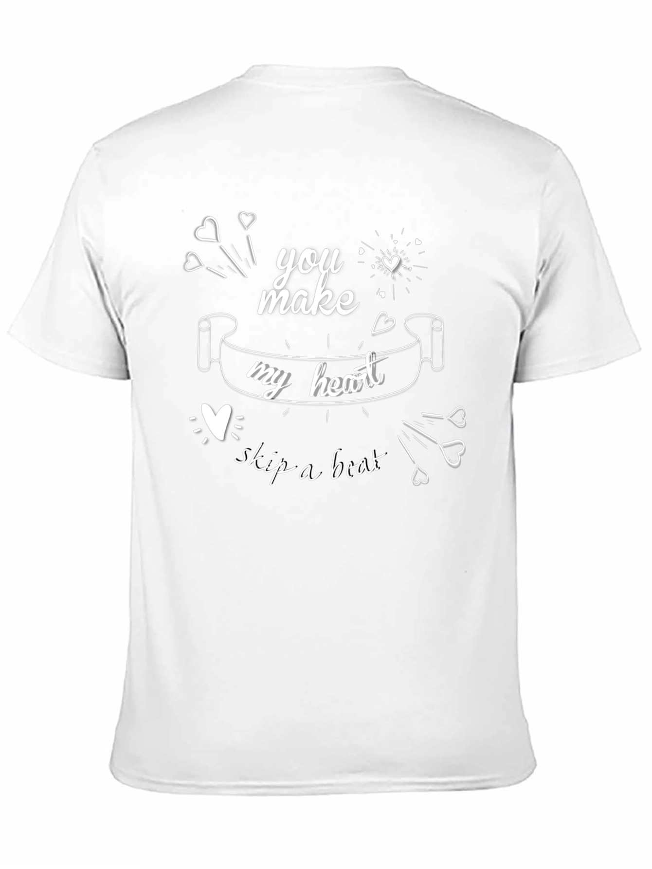 You Make My Heart Skip a Beat Graphic Tee