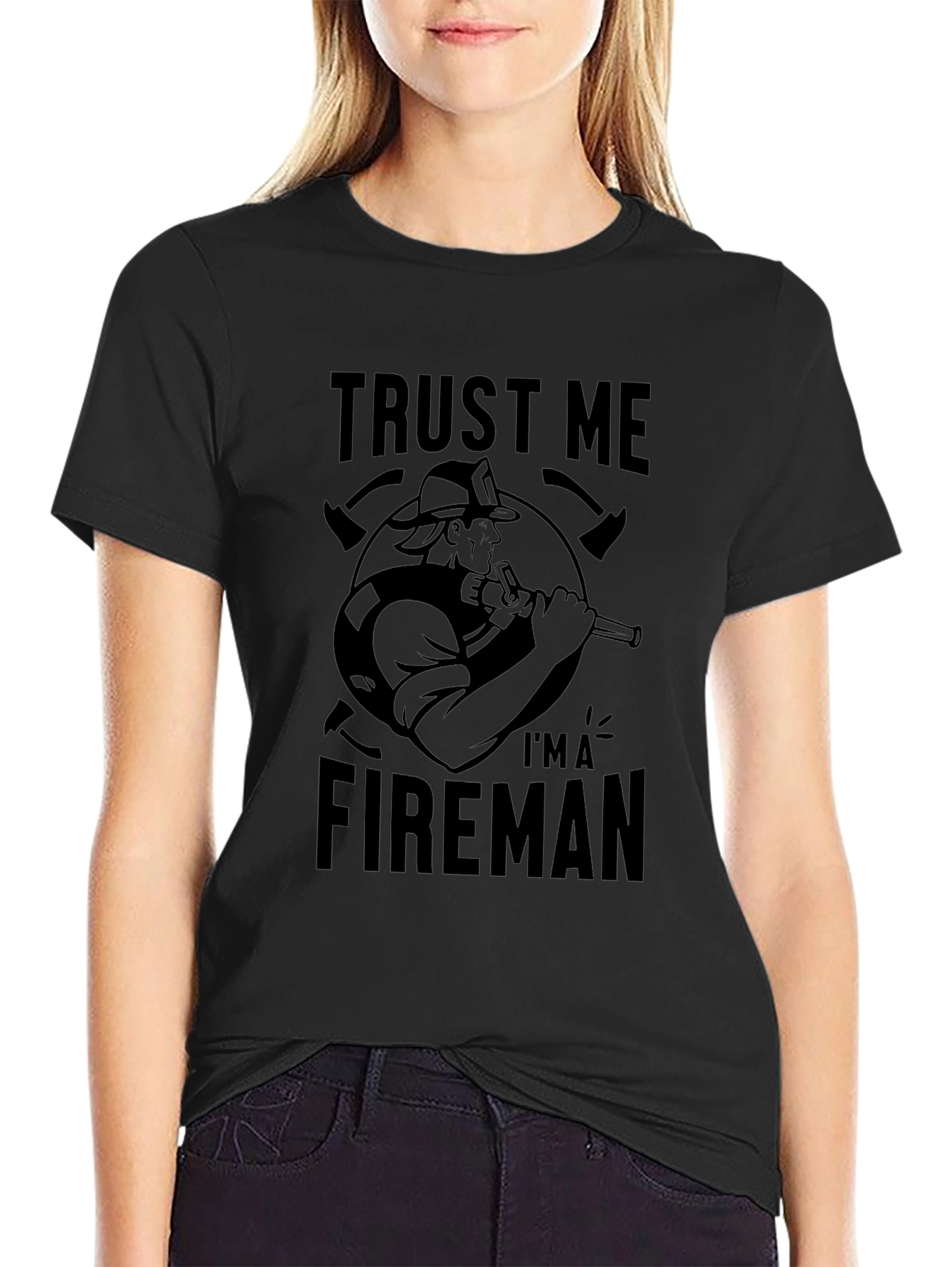 Trust Me Im a Fireman Graphic Tee