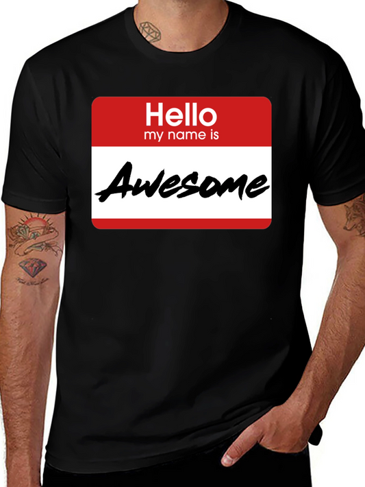 Awesome Name Tag T-Shirt - Funny Novelty Tee