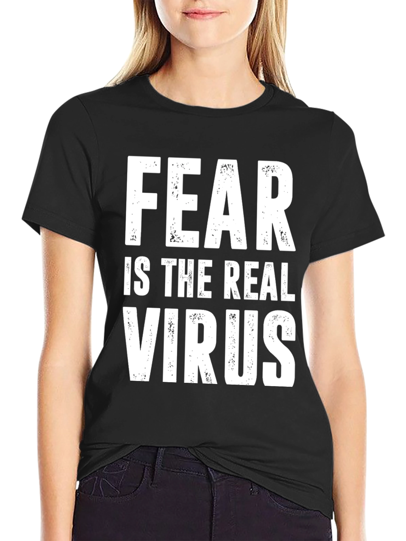 Fear Is The Real Virus Graphic T-Shirt
