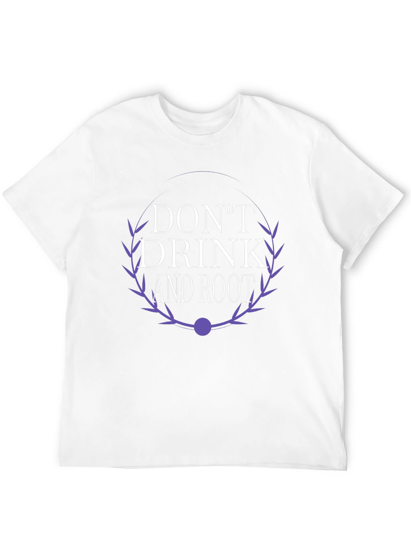 Dont Drink and Root Graphic Tee