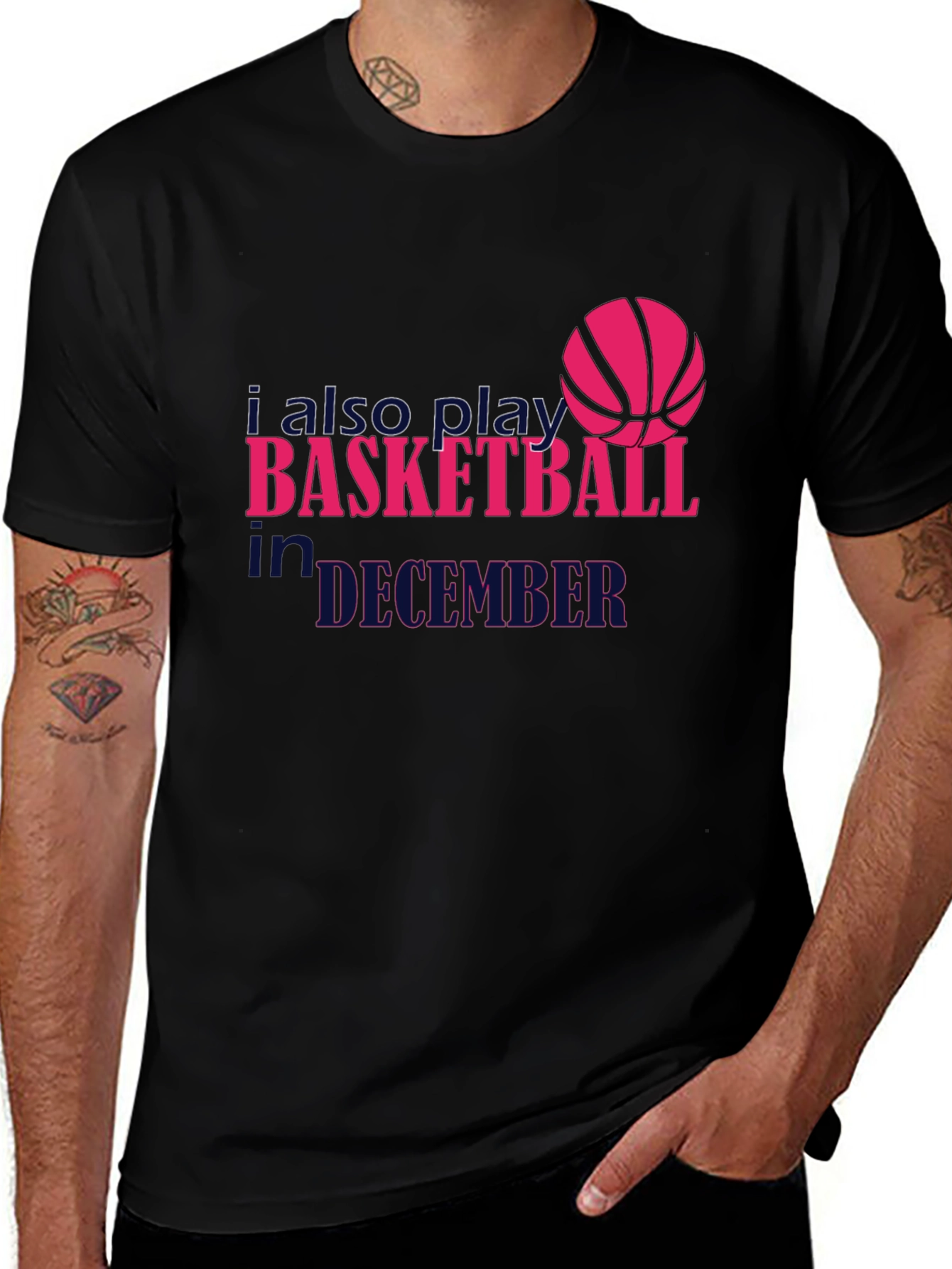 I Also Play Basketball in December T-Shirt