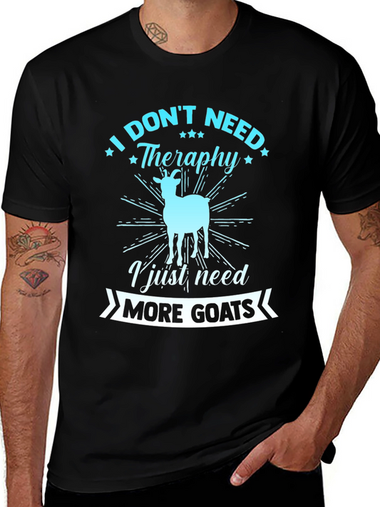 Funny Goat Lover T-Shirt: Need More Goats!
