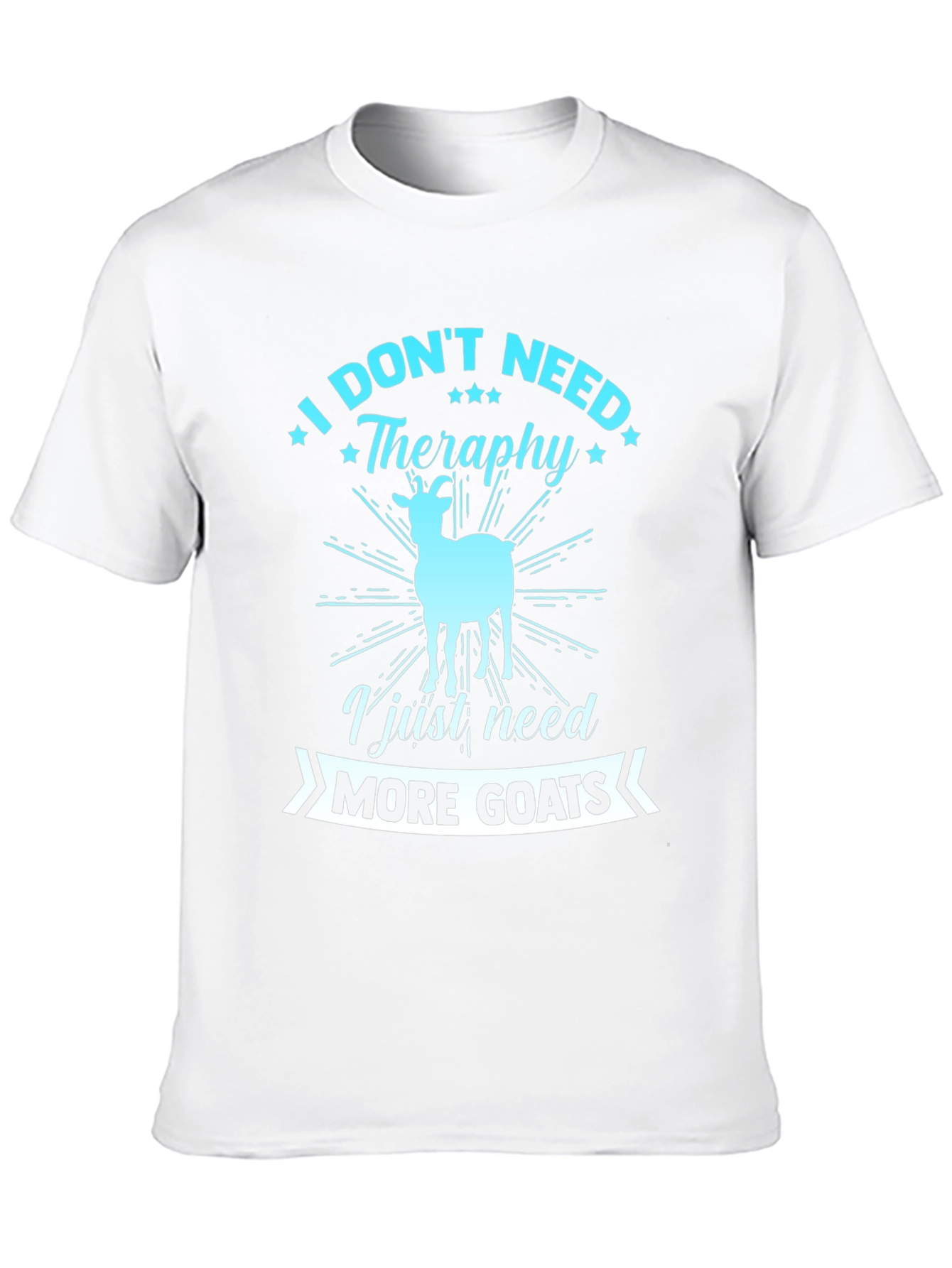 Funny Goat Lover T-Shirt: Need More Goats!
