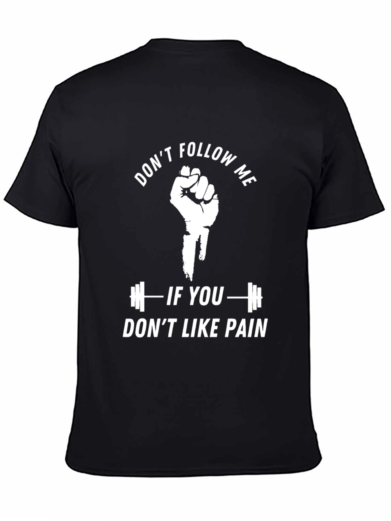 Dont Follow Me Graphic T-Shirt - Gym Motivation