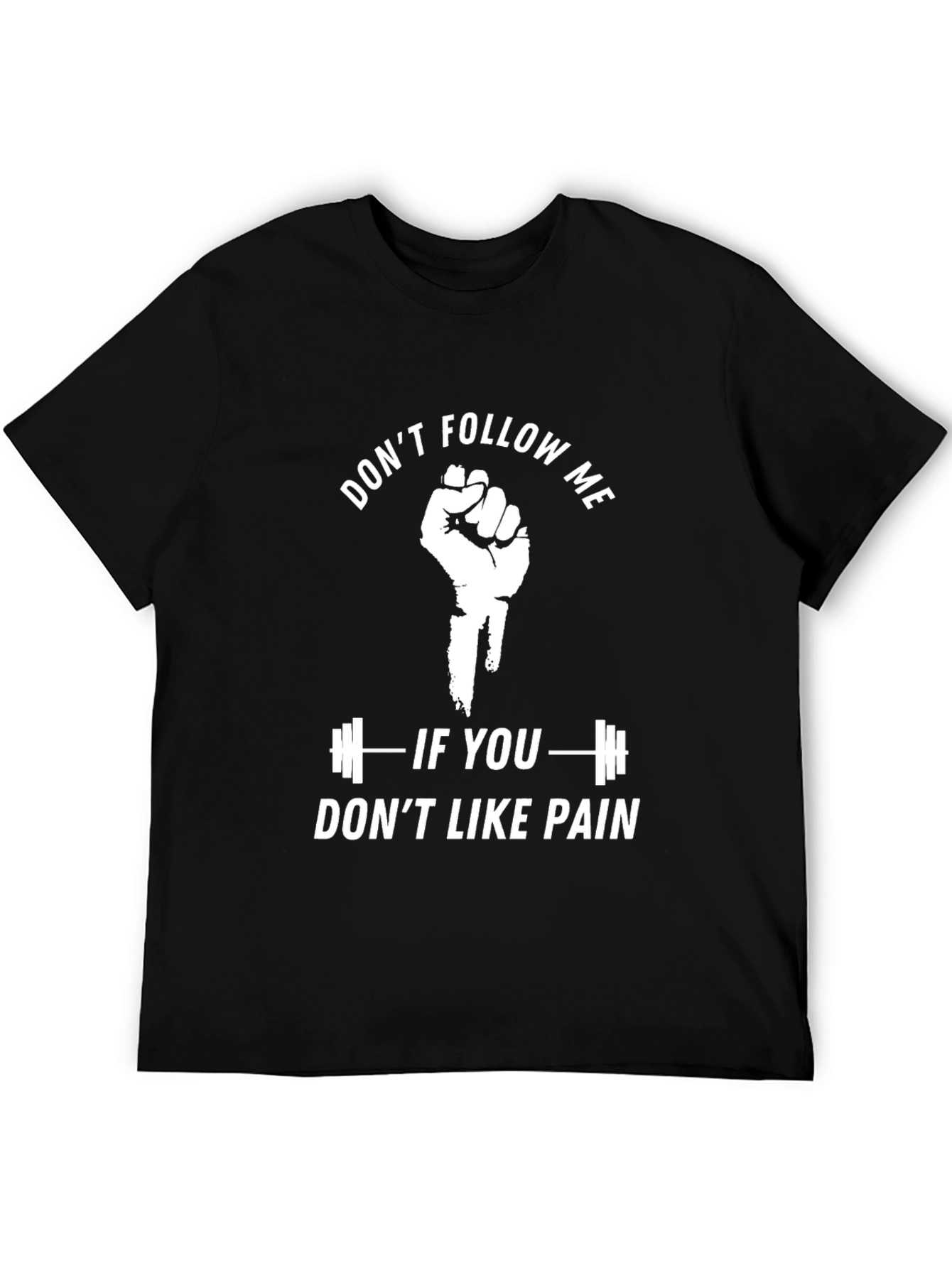 Dont Follow Me Graphic T-Shirt - Gym Motivation