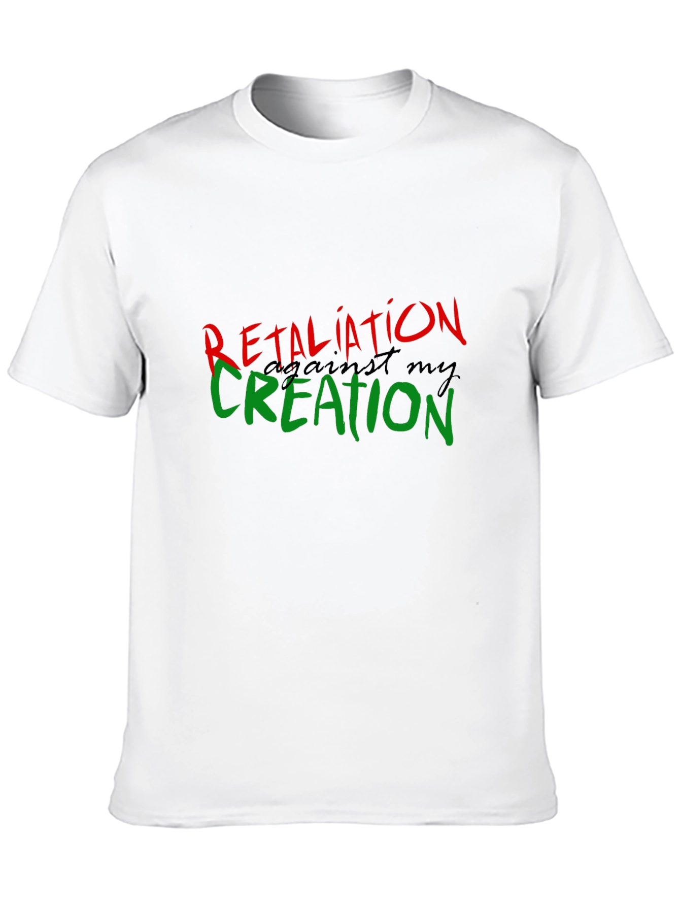 Retaliation Against My Creation Black T-Shirt