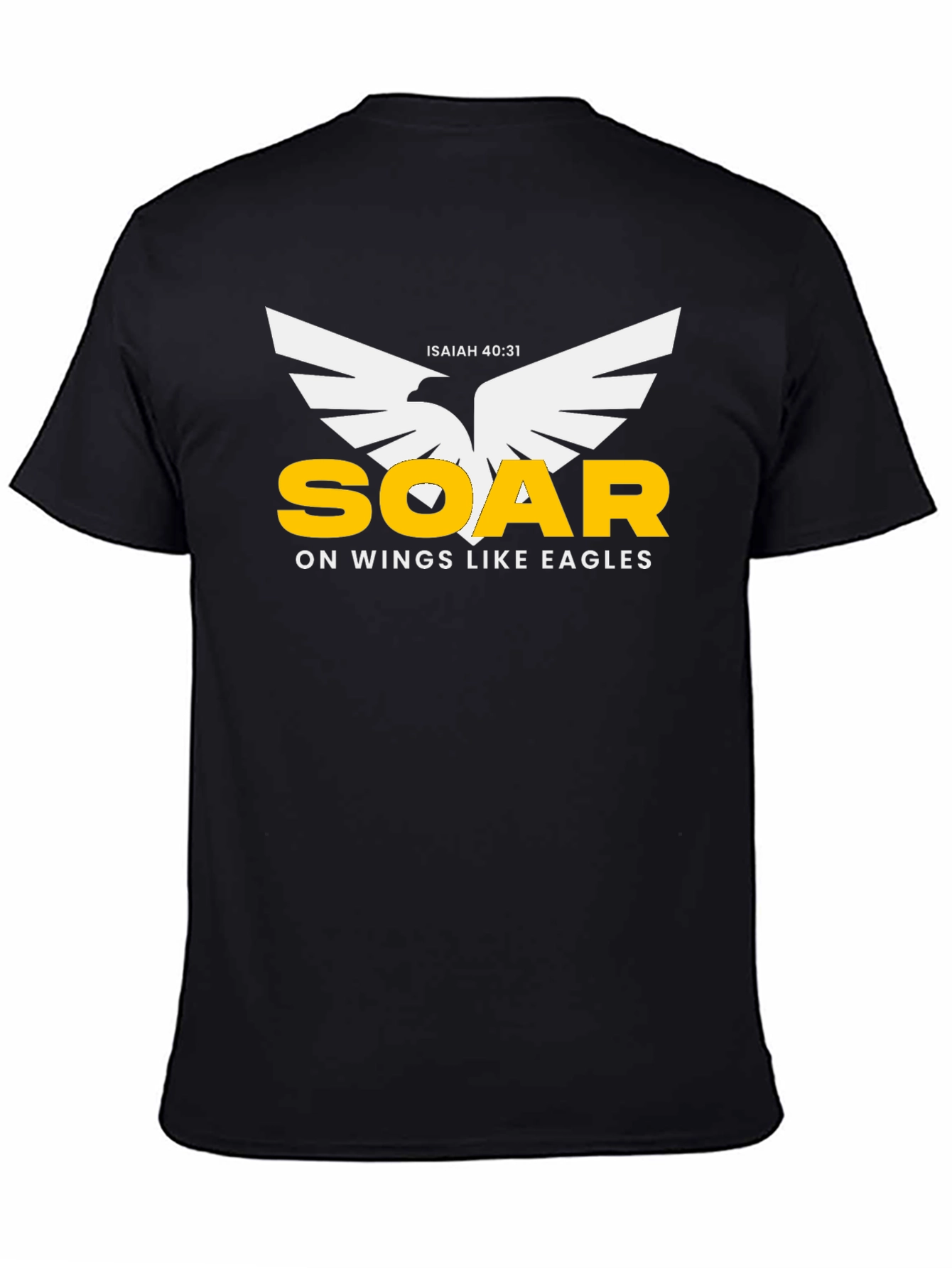 Soar On Wings Like Eagles T-Shirt - Isaiah 40:31