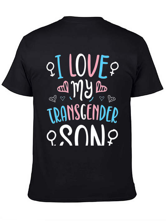I Love My Transgender Son Black T-Shirt
