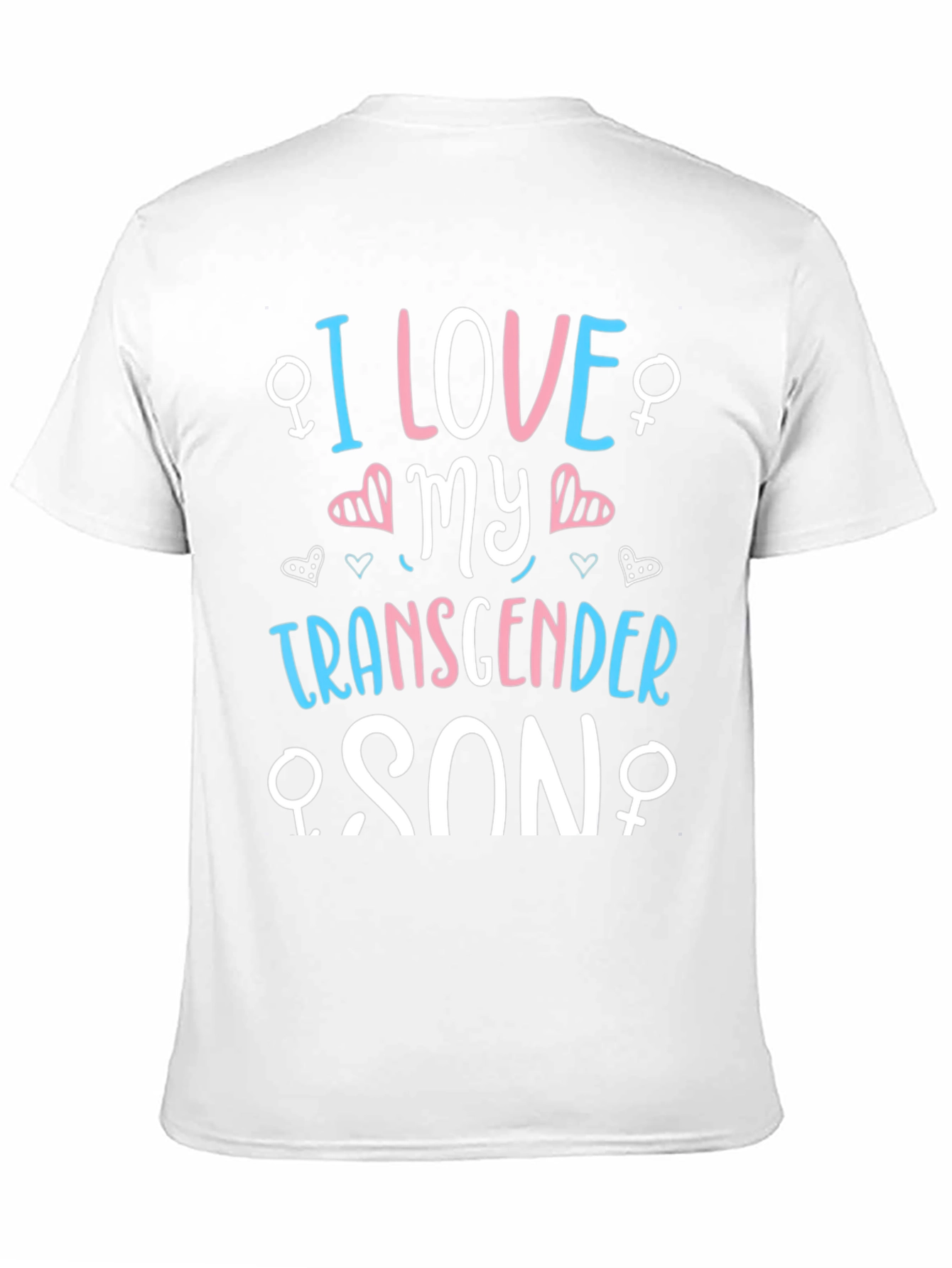 I Love My Transgender Son Black T-Shirt