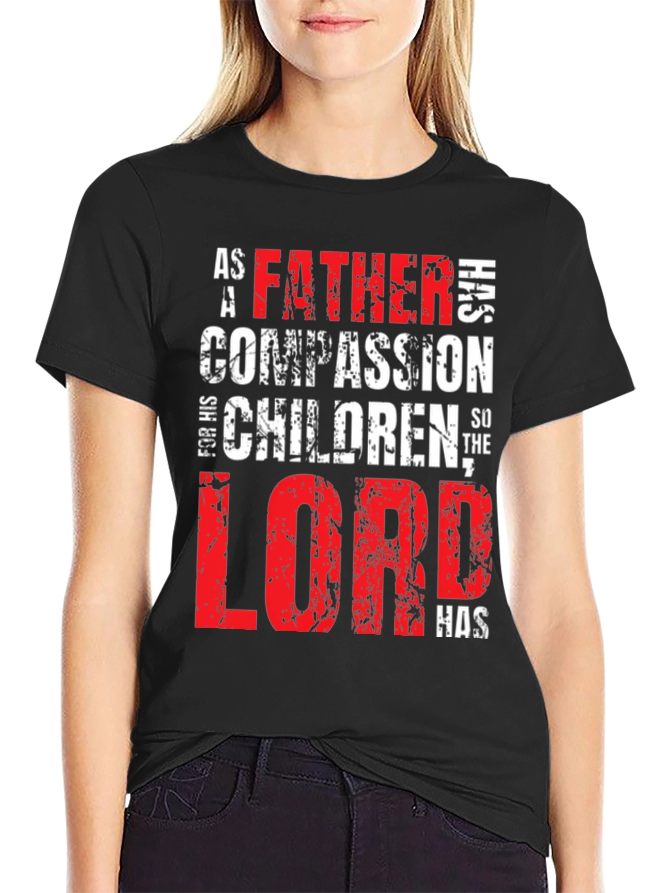 Father Lord Has Compassion Black T-Shirt