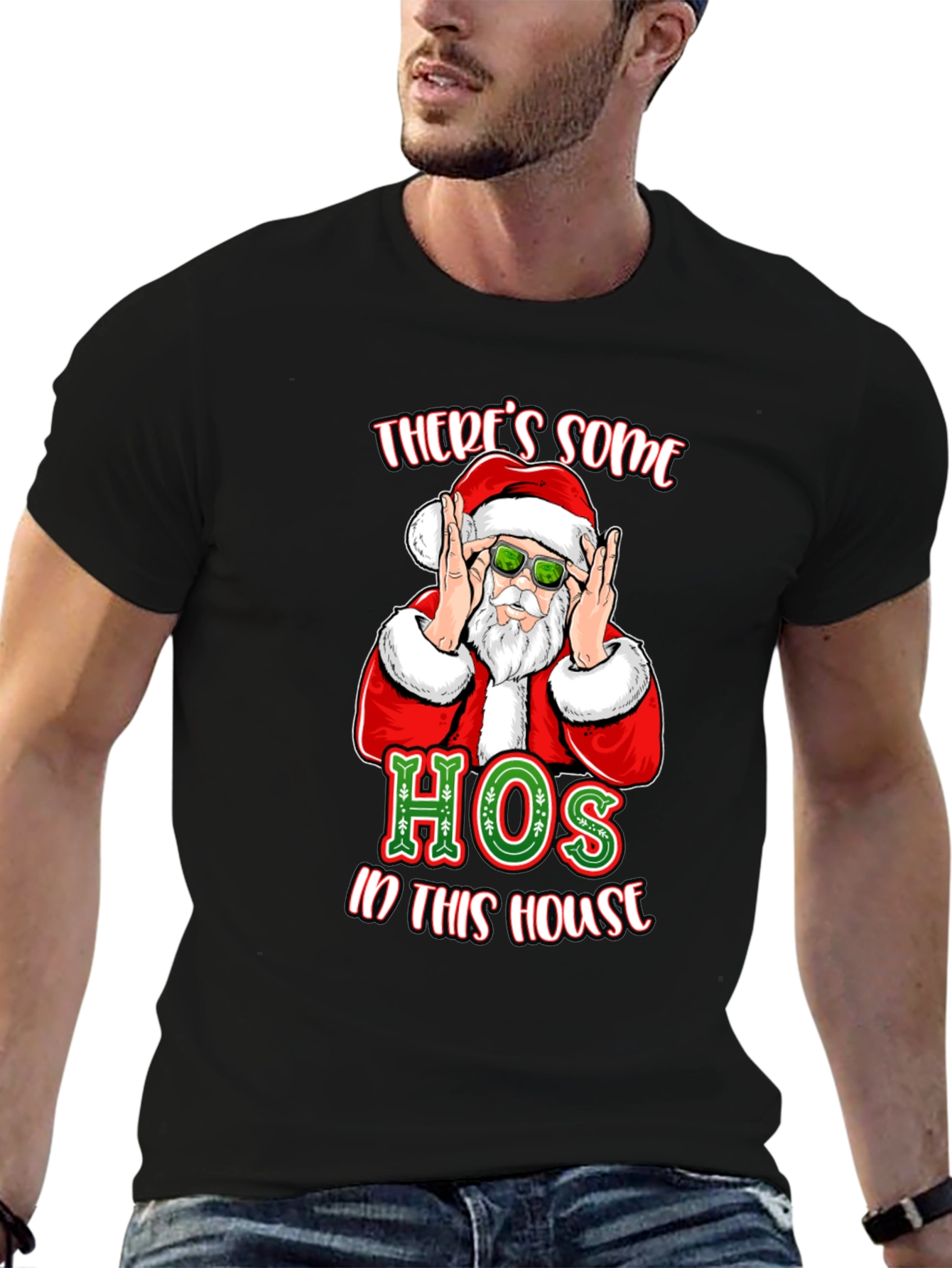 Theres Some Hos in This House Santa T-Shirt