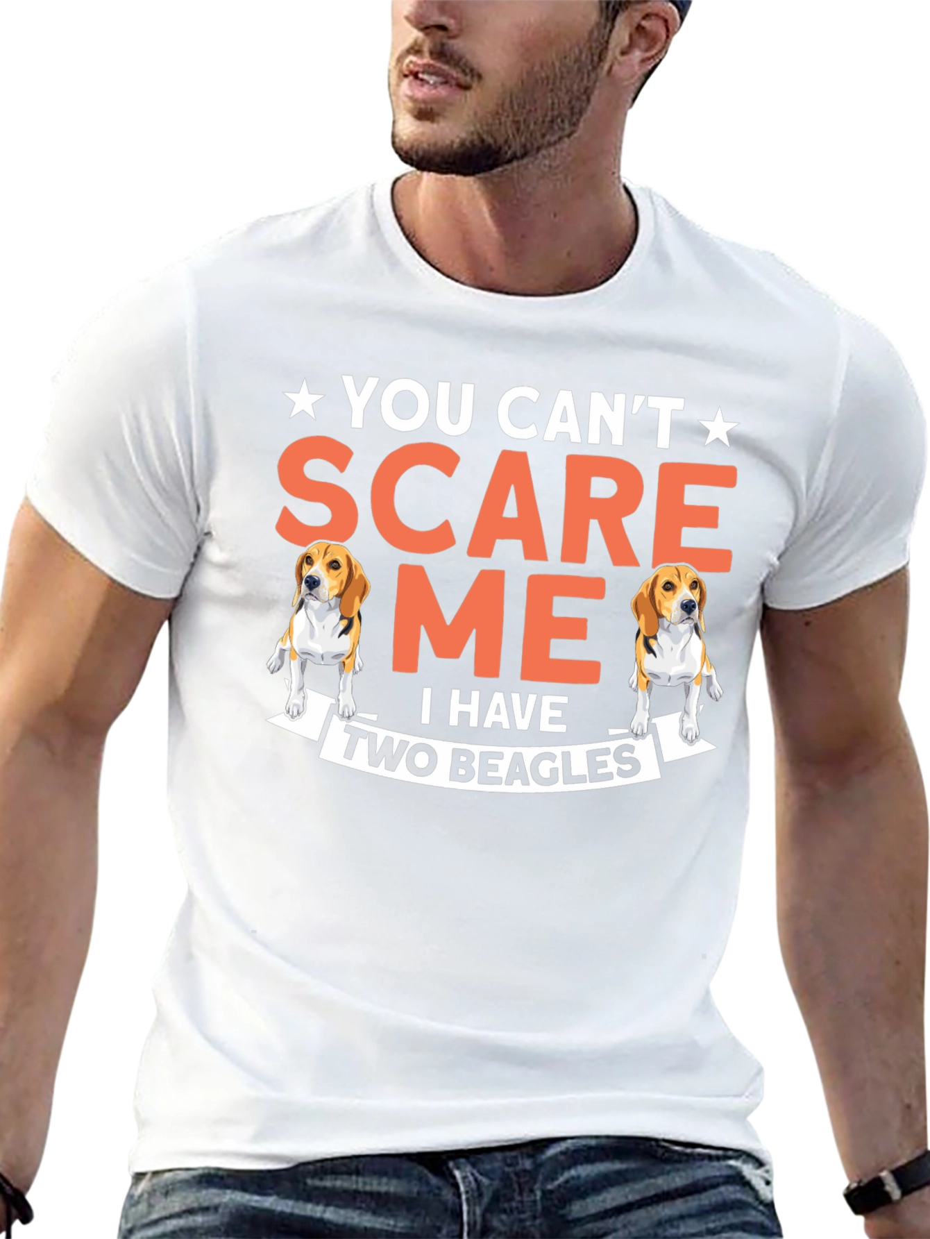 You Cant Scare Me I Have Two Beagles T-Shirt