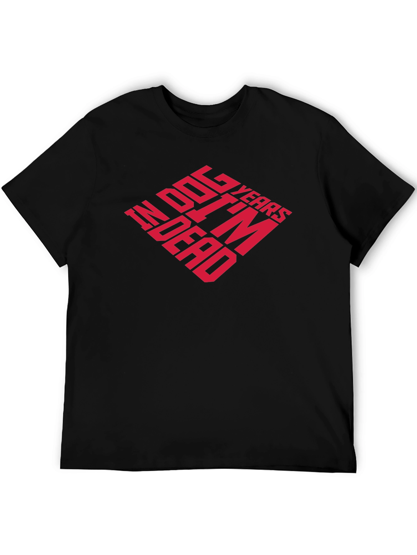 Dog Years Im Dead Funny Graphic T-Shirt