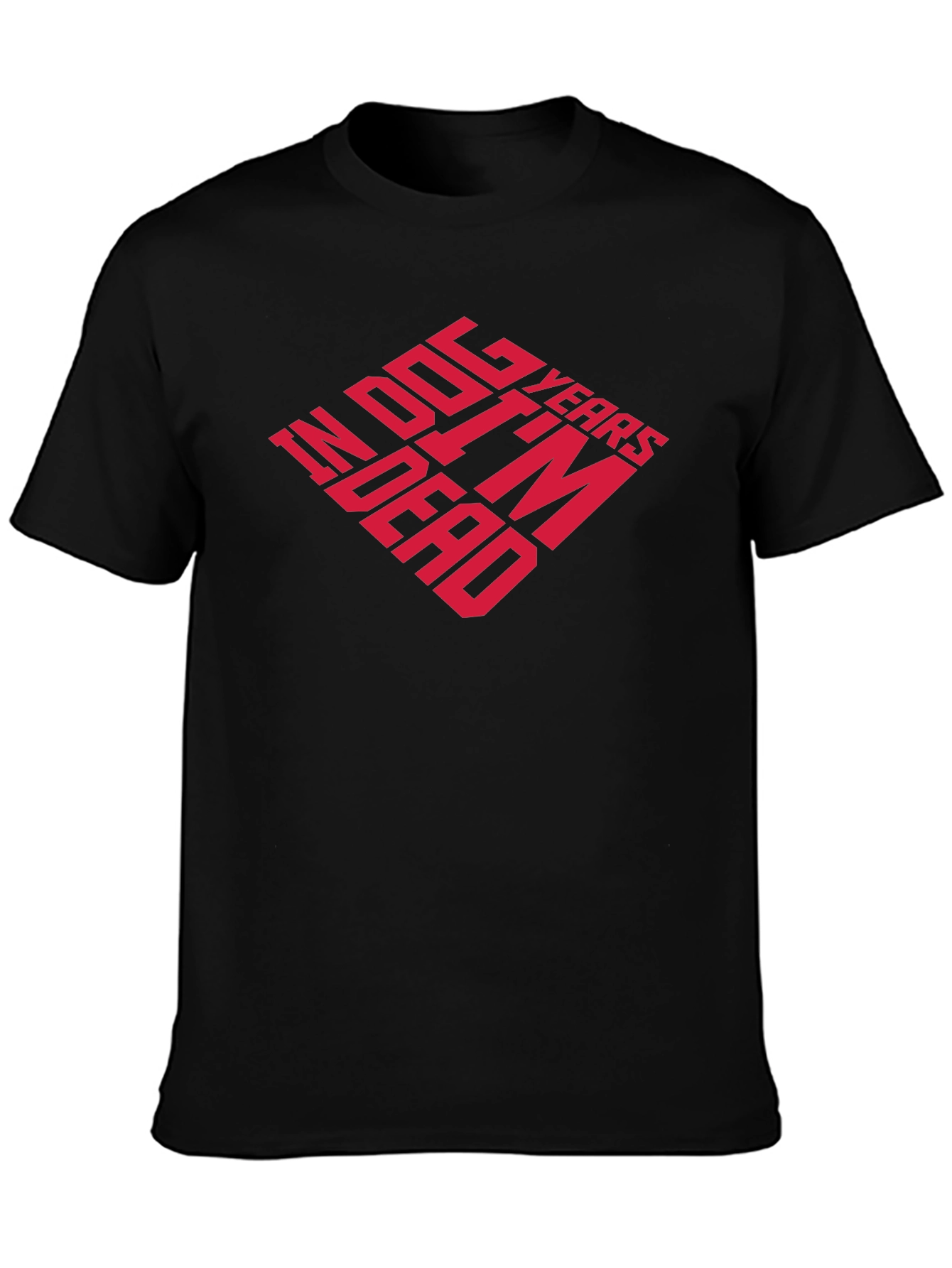 Dog Years Im Dead Funny Graphic T-Shirt