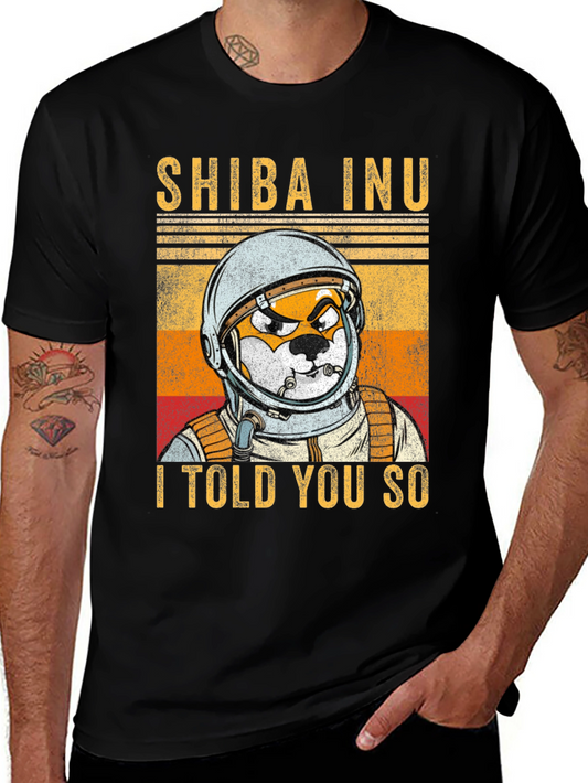 Shiba Inu Astronaut T-Shirt - I Told You So Funny Crypto Tee