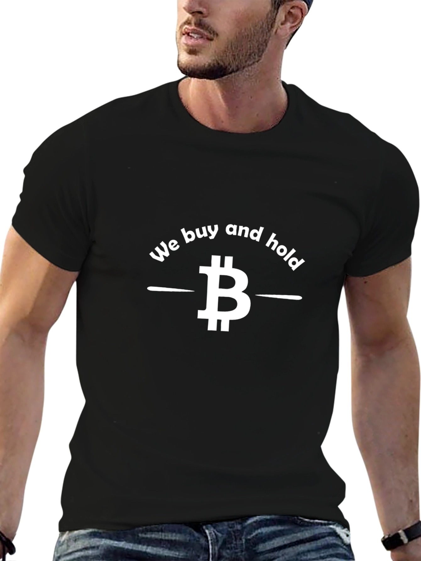 Bitcoin We Buy and Hold Crypto T-Shirt