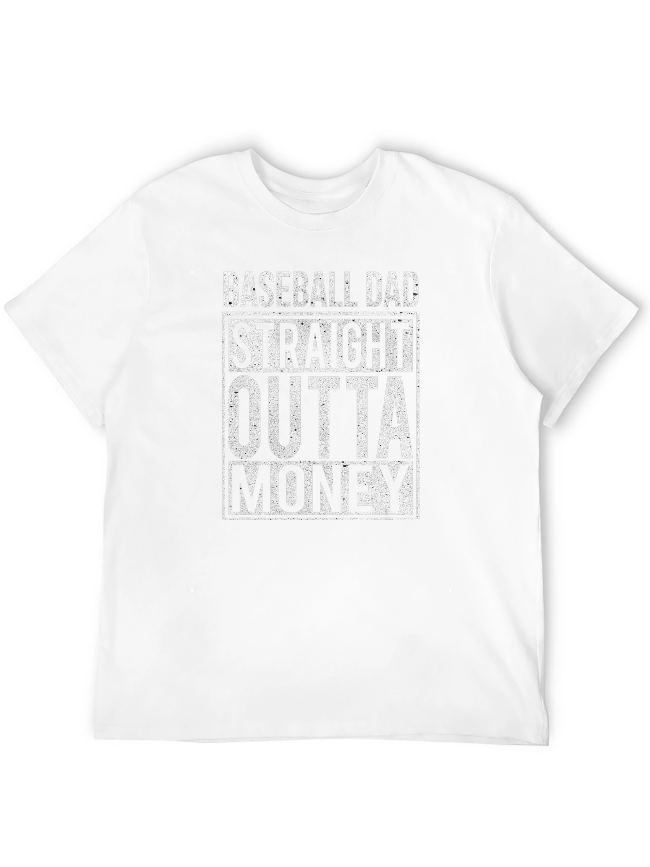 Baseball Dad Straight Outta Money T-Shirt