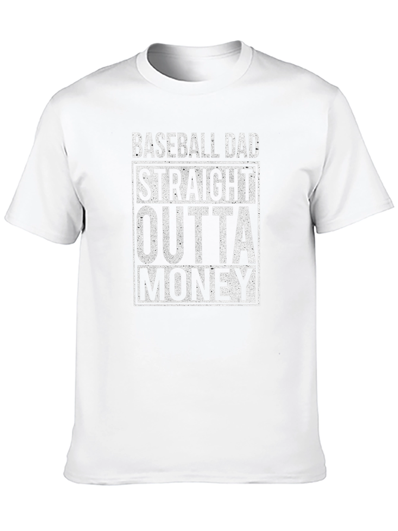 Baseball Dad Straight Outta Money T-Shirt