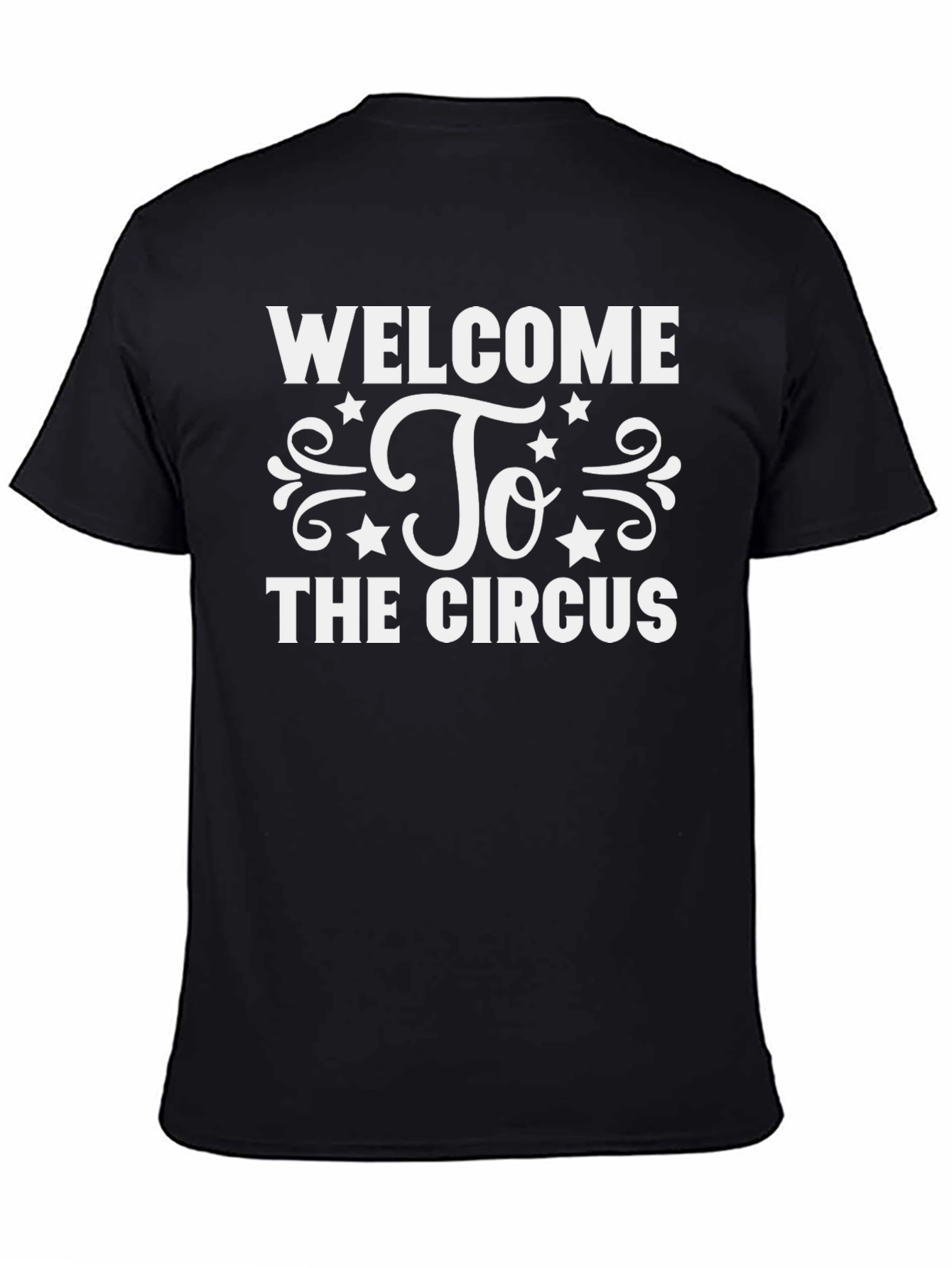 Welcome To The Circus Graphic T-Shirt