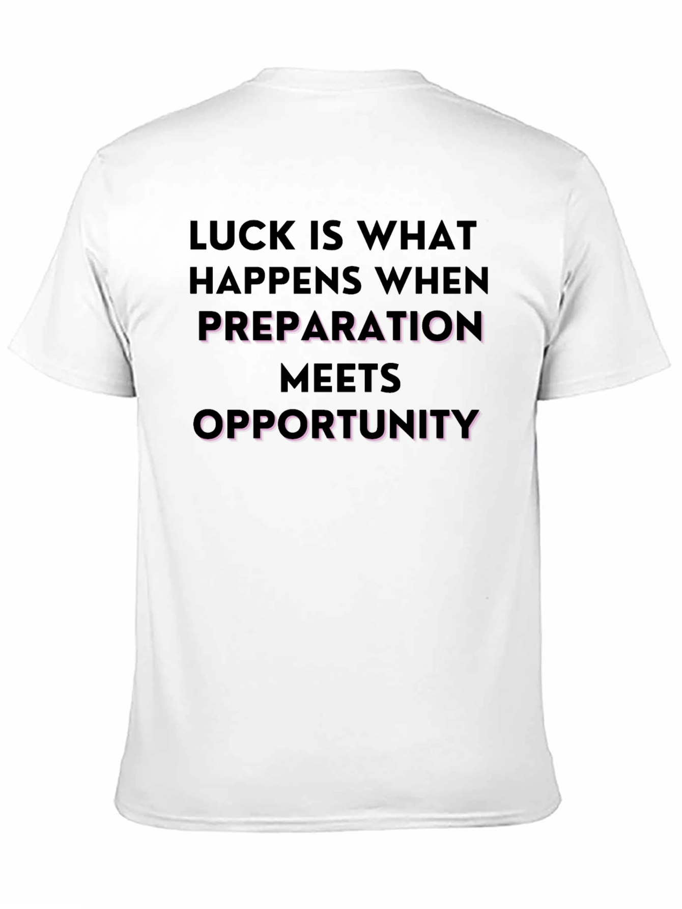Luck is Opportunity T-Shirt