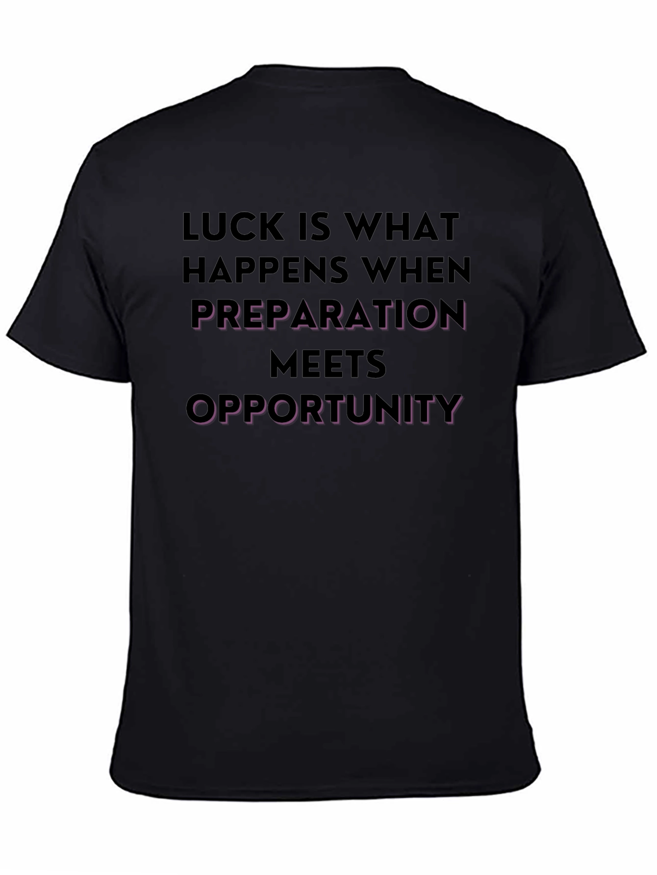 Luck is Opportunity T-Shirt