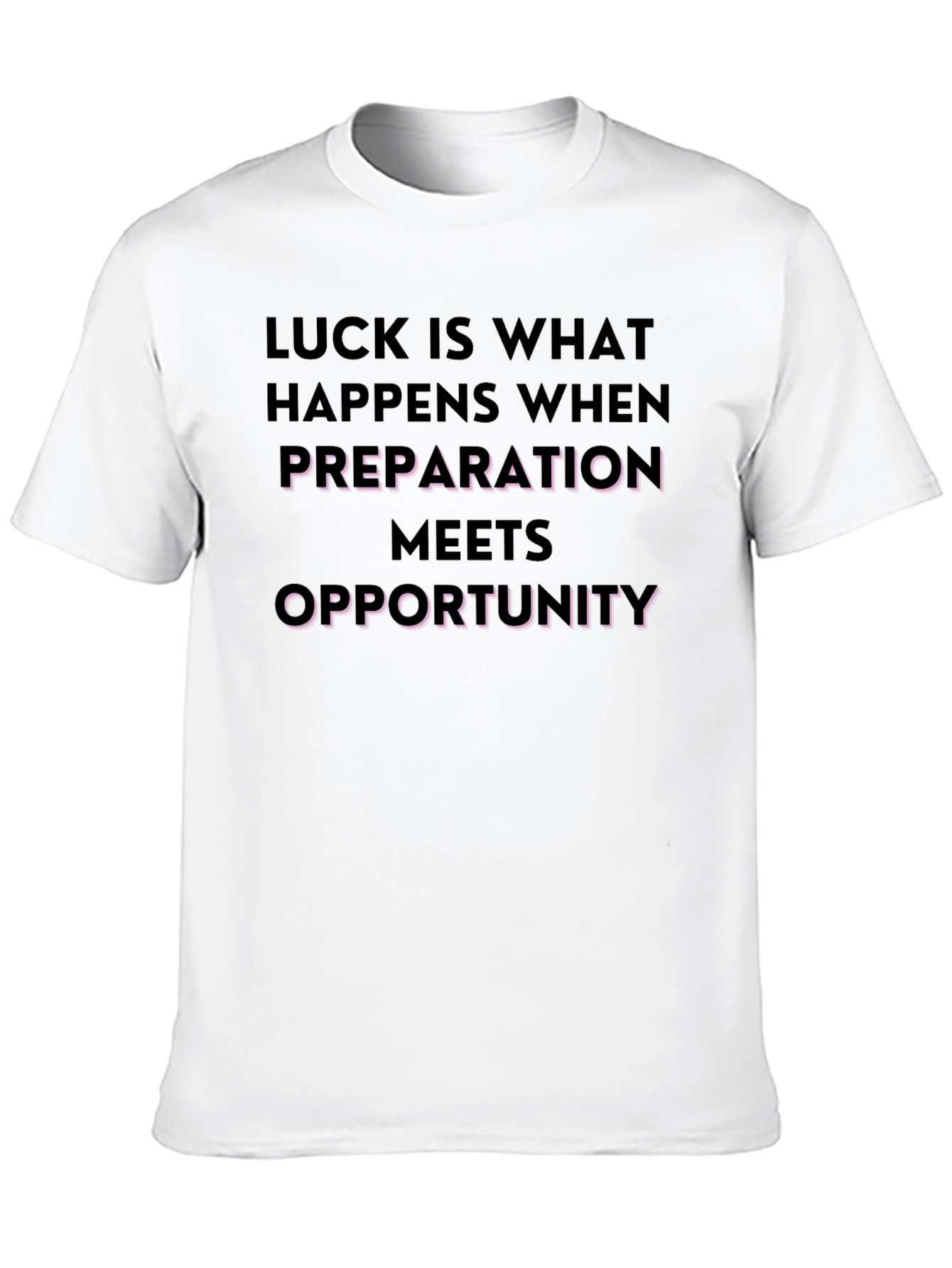 Luck is Opportunity T-Shirt