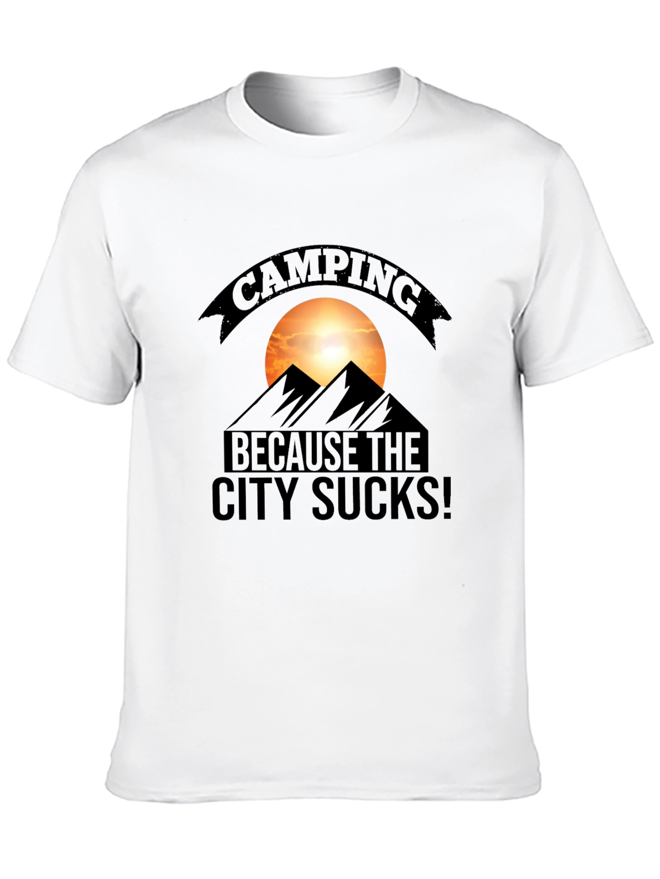 Camping Because the City Sucks T-Shirt