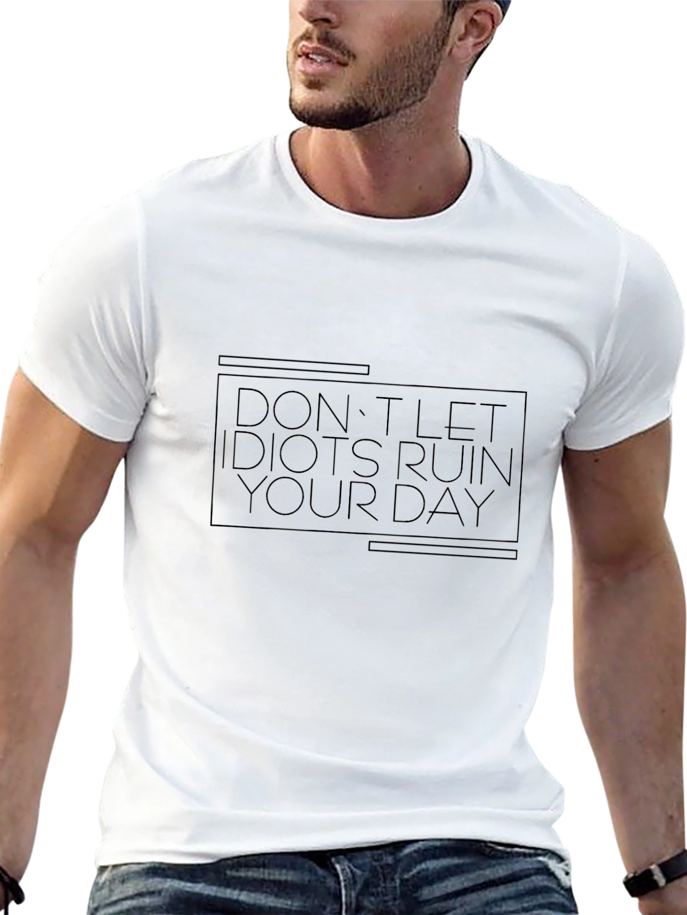 Dont Let Idiots Ruin Your Day Graphic Tee