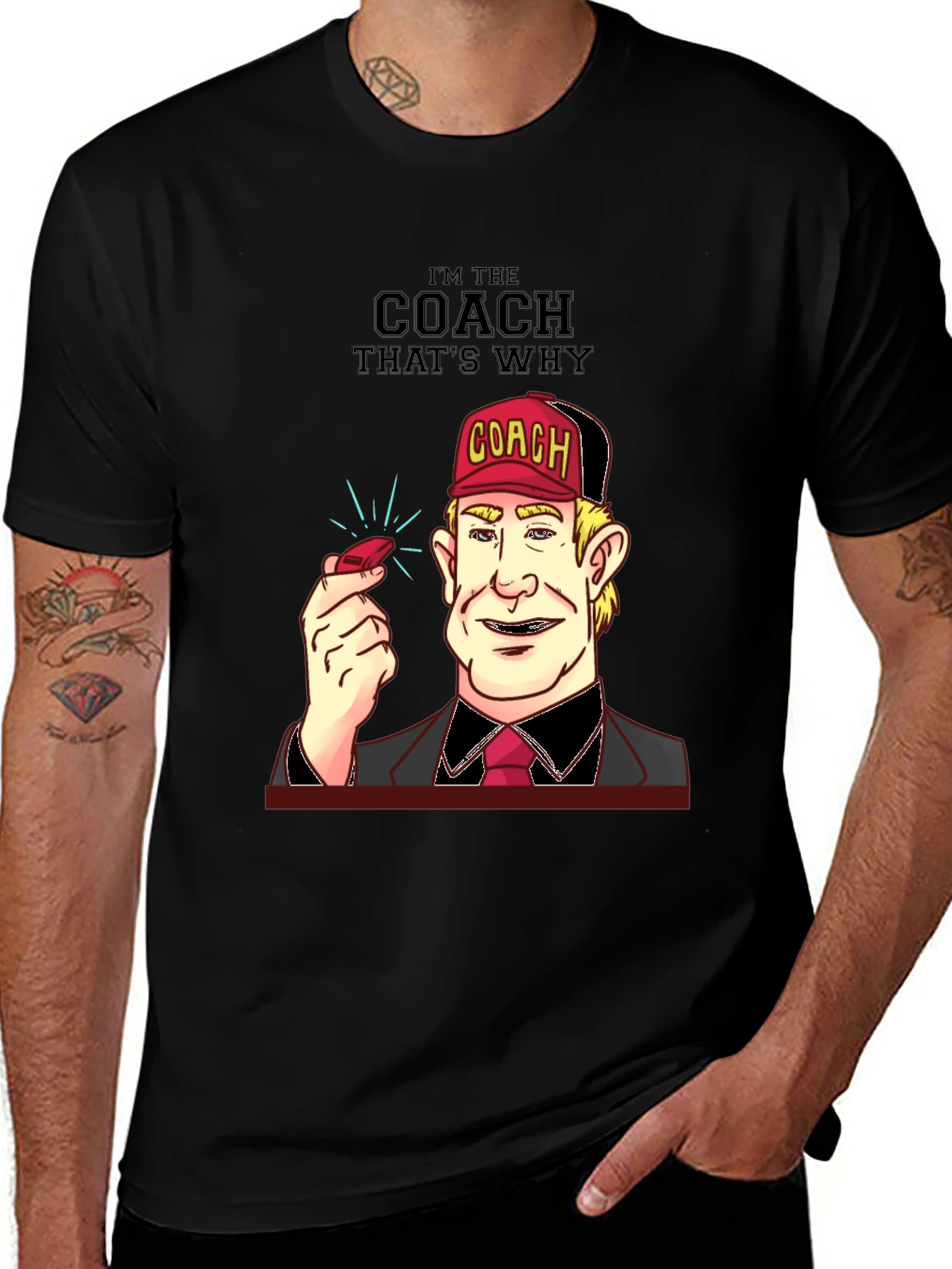 Im the Coach Thats Why T-Shirt