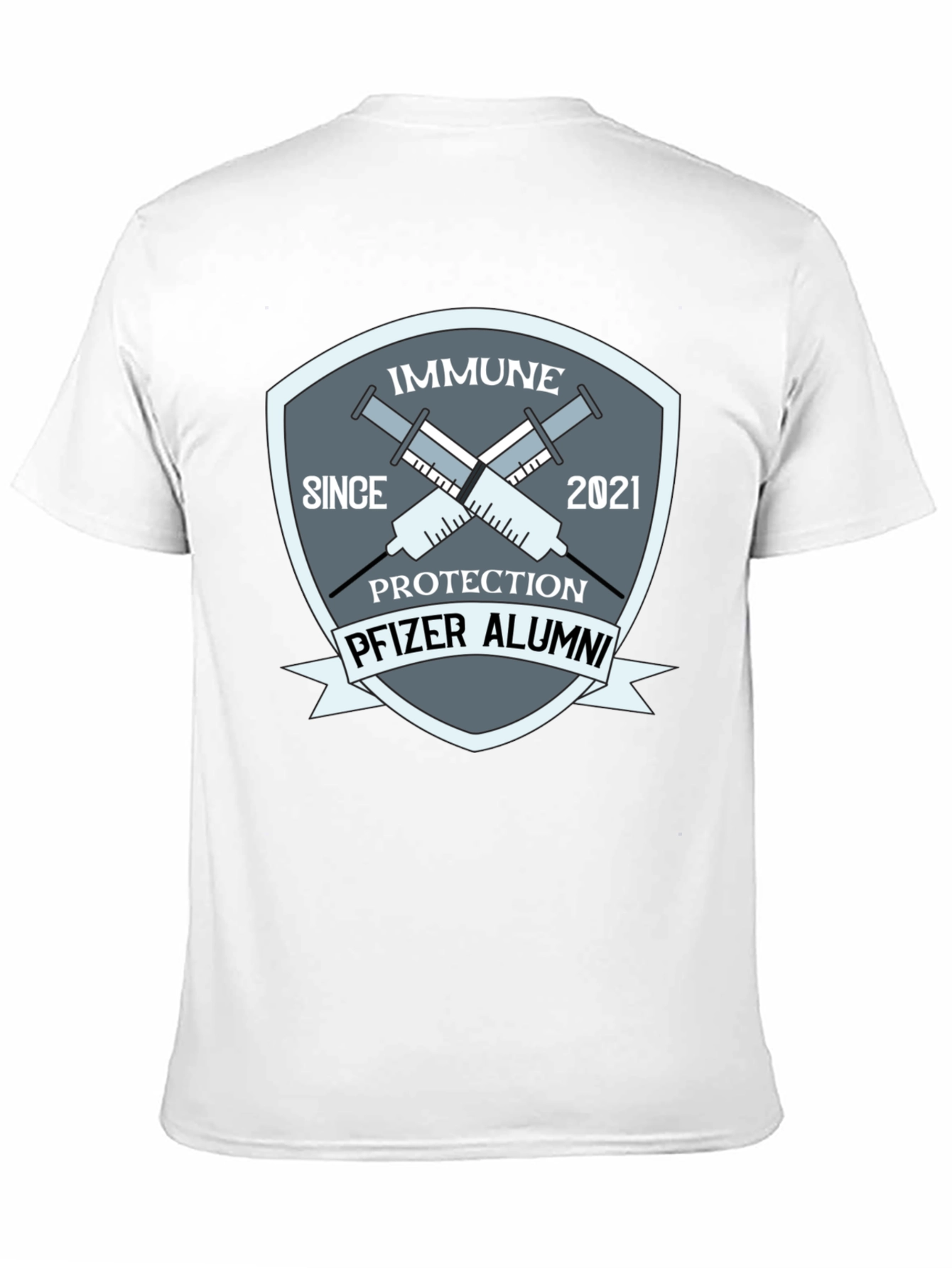 Immune Since 2021 Pfizer Alumni T-Shirt