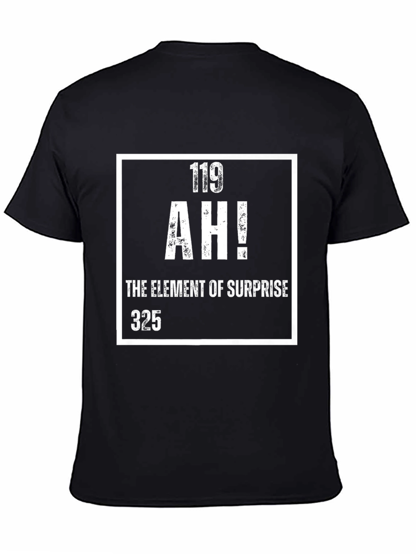 Element of Surprise Tee - Funny Periodic Table T-Shirt