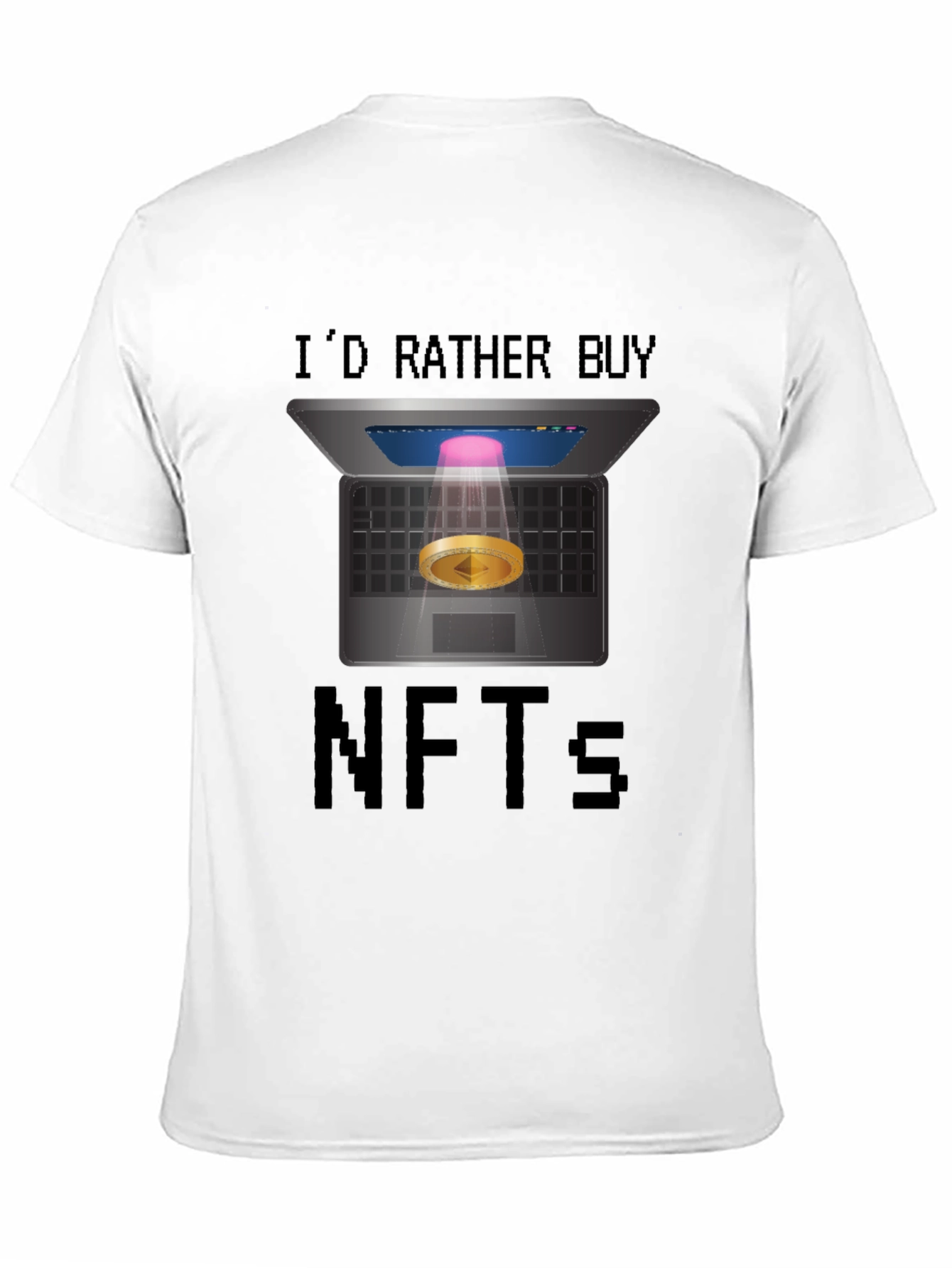 Id Rather Buy NFTs T-Shirt - Crypto Humor