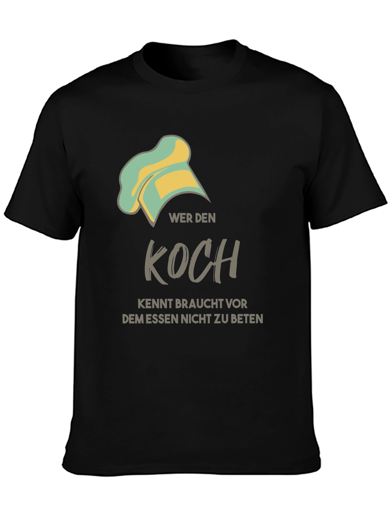 Chef T-Shirt - Funny German Quote Cook Apparel